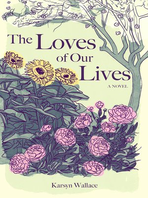cover image of The Loves of Our Lives